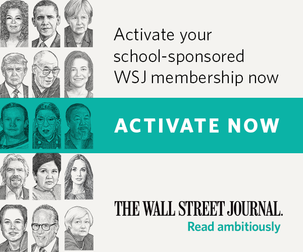 The Wall Street Journal cover art including pictures of fifteen top political, show business, spiritual, and scientific leaders titled 'Activate your school-sponsored WSJ membership now'